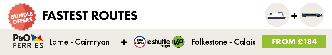 P&O Ferries Larne - Cairnryan and Eurotunnel Folkestone Calais bundle offer